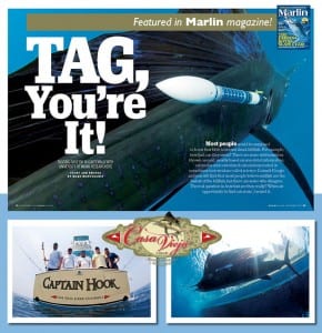 We are proud to be Featured in Marlin Magazine and take great pride in being assosiated with such a great conservation program. 